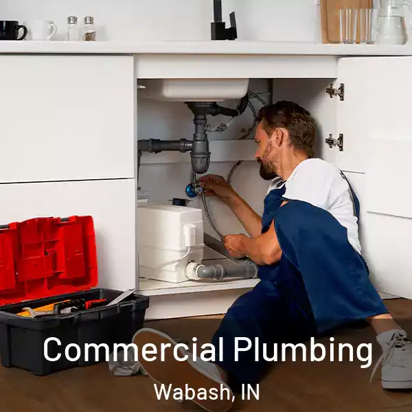  Commercial Plumbing Wabash, IN