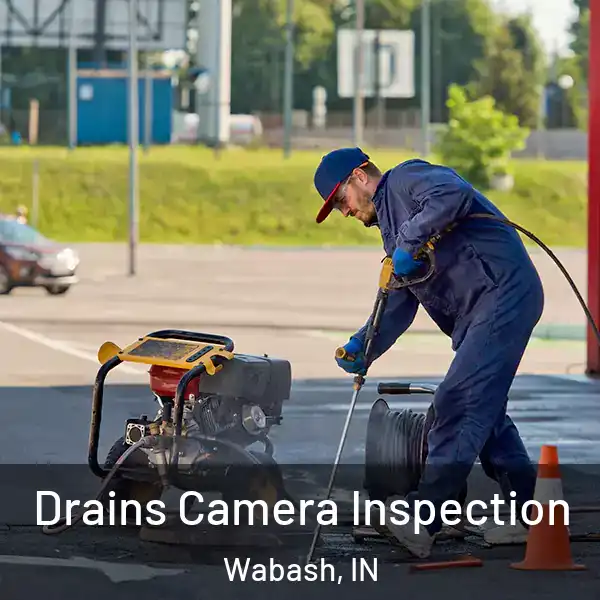  Drains Camera Inspection Wabash, IN