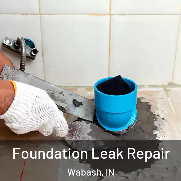  Foundation Leak Repair Wabash, IN