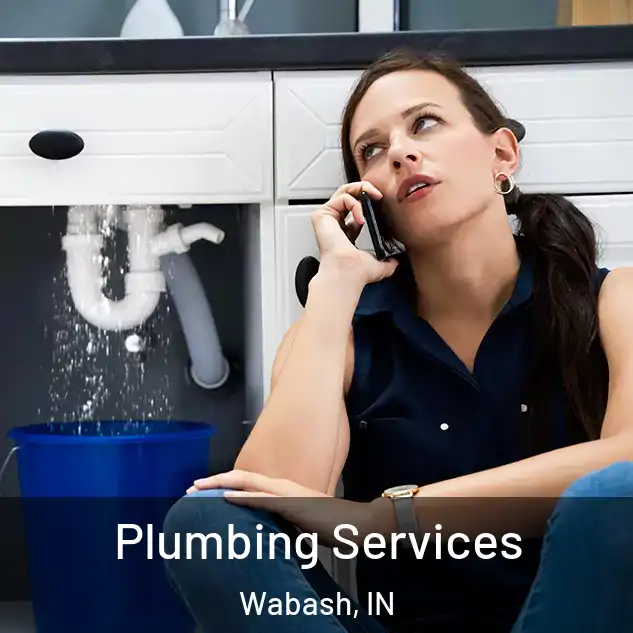  Plumbing Services Wabash, IN