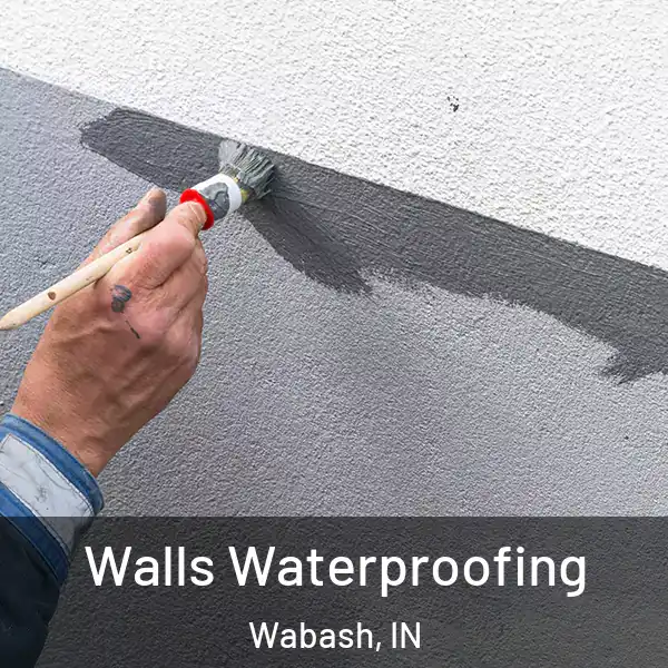  Walls Waterproofing Wabash, IN