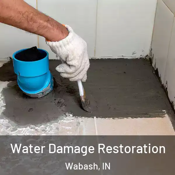  Water Damage Restoration Wabash, IN