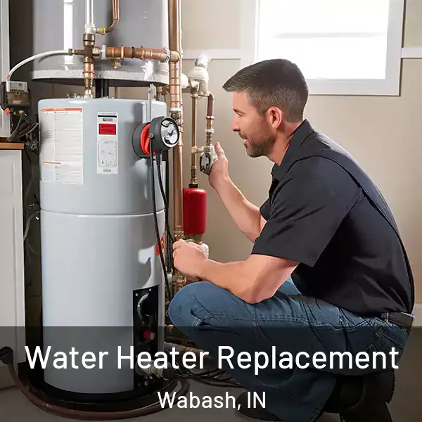  Water Heater Replacement Wabash, IN